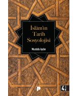 İslam’ın Tarih Sosyolojisi