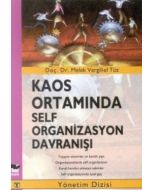 Kaos Ortamında Self Organizasyon Davranışı
