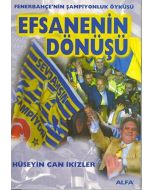Efsanenin Dönüşü