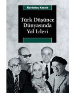 Türk Düşünce Dünyasında Yol İzleri