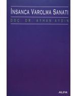 İnsanca Var Olma Sanatı