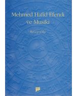 Mehmed Hafid Efendi ve Musiki