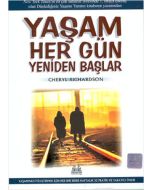 Yaşam Her Gün Yeniden Başlar