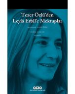 Tezer Özlü’den Leylâ Erbil’e Mektuplar