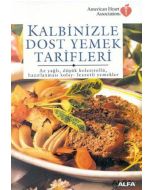 Kalbinizle Dost Yemek Tarifleri