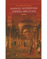 Anadolu Aleviliği’nin Tarihsel Arka Planı