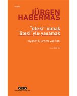 Öteki Olmak Ötekiyle Yaşamak