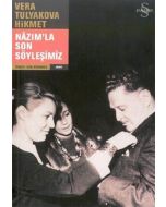 Nâzım'la Son Söyleşimiz
