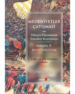 Medeniyetler Çatışması ve Dünya Düzeninin Yeniden Kurulması