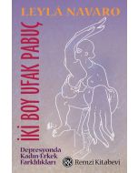İki Boy Ufak Pabuç - Depresyonda Kadın-Erkek Farklılıkları