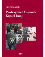 Profesyonel Yaşamda Kişisel İmaj ve Sosyal Yaşam Etiketi