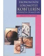 Ekonominin Lokomotifi Kobi'lerin Olmazsa Olmazları