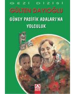 Güney Pasifik Adaları’na Yolculuk