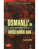 Osmanlı'da Şer Hareketleri Ve Abdulhamid Han