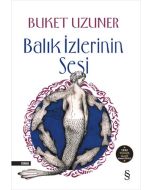 Balık İzlerinin Sesi