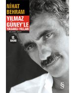 Yılmaz Güney'le Yasaklı Yıllar