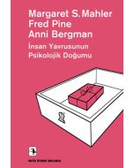 İnsan Yavrusunun Psikolojik Doğumu