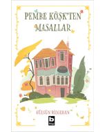 Pembe Köşk'ten Masallar