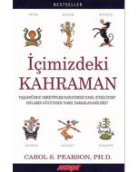 İçimizdeki Kahraman Yaşadığımız Altı Arketip
