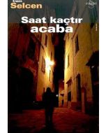 Saat Kaçtır Acaba?
