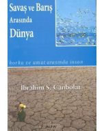 Savaş Ve Barış Arasında Dünya