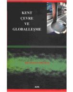 Kent Çevre ve Globalleşme