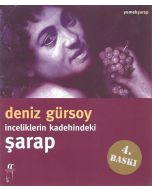 İnceliklerin Kadehindeki Şarap