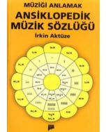 Müziği Anlamak - Ansiklopedik Müzik Sözlüğü (Ciltli)