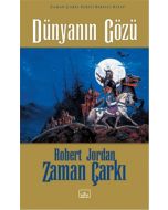 Zaman Çarkı 1. Cilt - Dünyanın Gözü