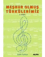 Meşhur Olmuş Türkülerimiz