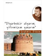 Diyarbekir Diyarım Yitirmişem Yanarım