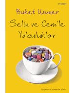 Selin ve Cem'le Yolculuklar