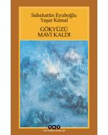 Gökyüzü Mavi Kaldı