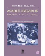Maddi Uygarlık - Gündelik Hayatın Yapıları
