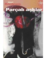 Parçalı Aşklar