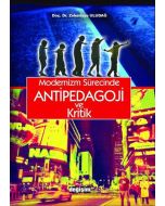 Modernizm Sürecinde Antipedagoji ve Kritik