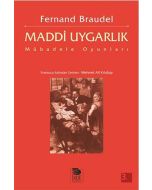 Maddi Uygarlık-Mübadele Oyunları