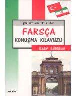 Pratik Farsça Konuşma Kılavuzu