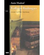 Yolların Başlangıcı