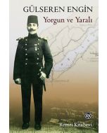 Yorgun ve Yaralı