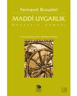 Maddi Uygarlık - Dünyanın Zamanı