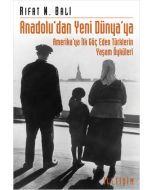 Anadolu’dan Yeni Dünya’ya