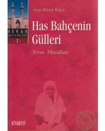 Has Bahçenin Gülleri