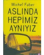 Aslında Hepimiz Aynıyız