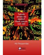 Teknik Analiz mi Dedin? Hadi Canım Sen de! 4