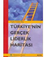 Türkiye'nin Gerçek Liderlik haritası