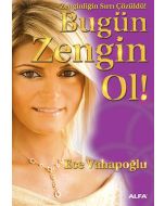 Bugün Zengin Ol !