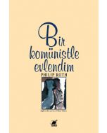 Bir Komünistle Evlendim