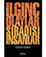 İlginç Olaylar Sıradışı İnsanlar