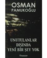 Unutulanlar Dışında Yeni Bir Şey Yok